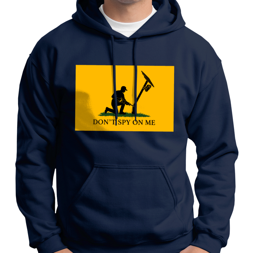 Don't Spy On Me Hoodie