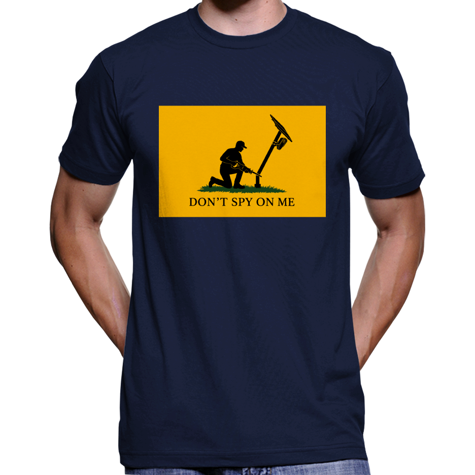 Don't Spy On Me T-Shirt
