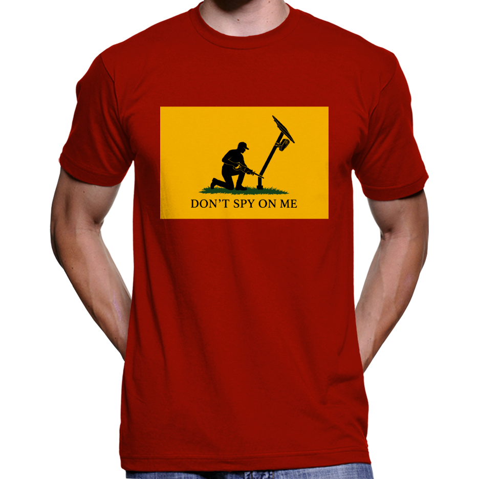 Don't Spy On Me T-Shirt