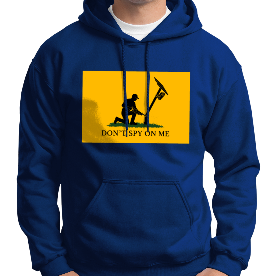 Don't Spy On Me Hoodie