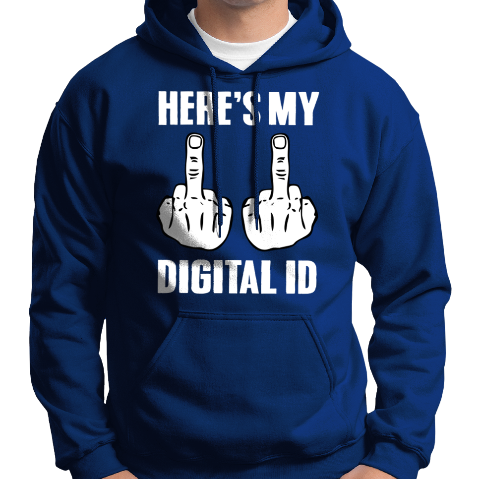 Here's My Digital ID Middle Fingers Hoodie