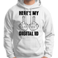 Here's My Digital ID Middle Fingers Hoodie
