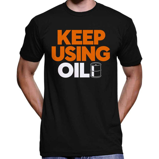 Keep Using Oil T-Shirt Wide Awake Clothing