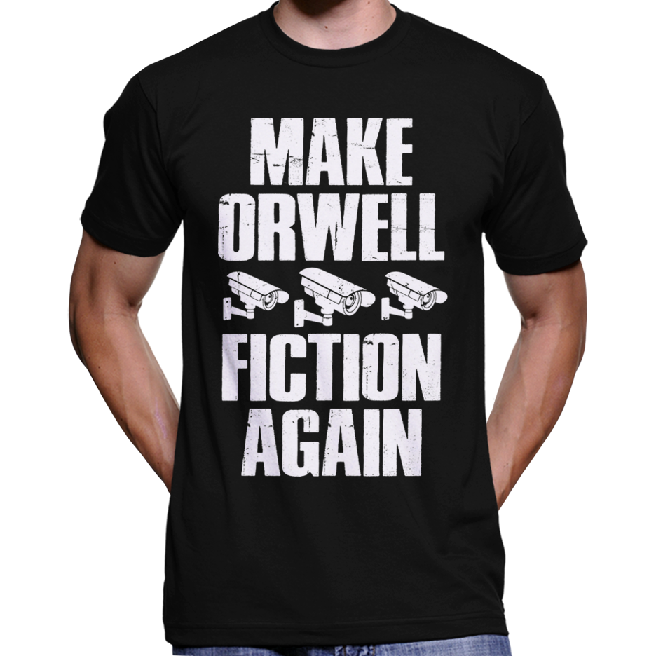 Make Orwell Fiction Again T-Shirt