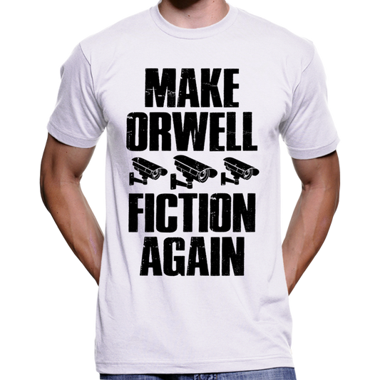 Make Orwell Fiction Again T-Shirt