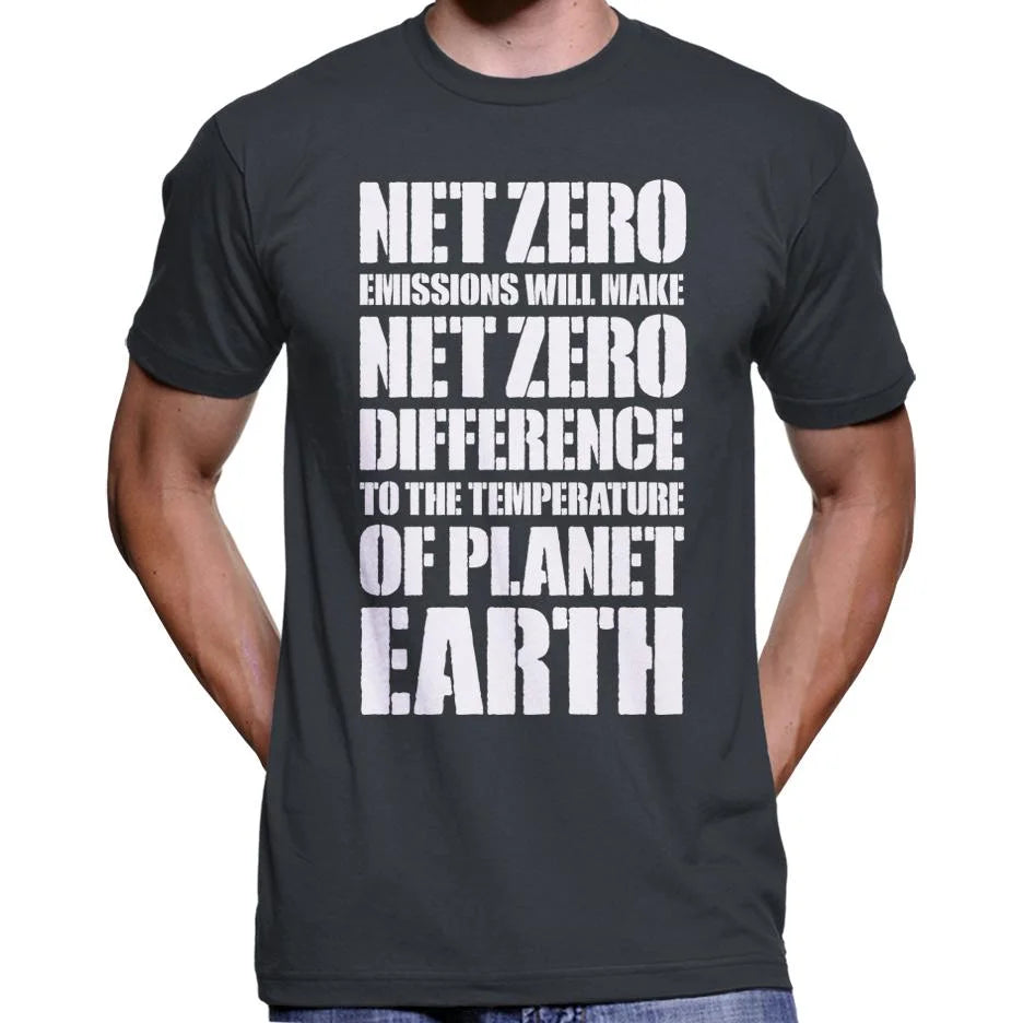 Netr T Shirt Net Zero Emissions Will Make Net Zero Difference T-Shirt – Wide Awake ...