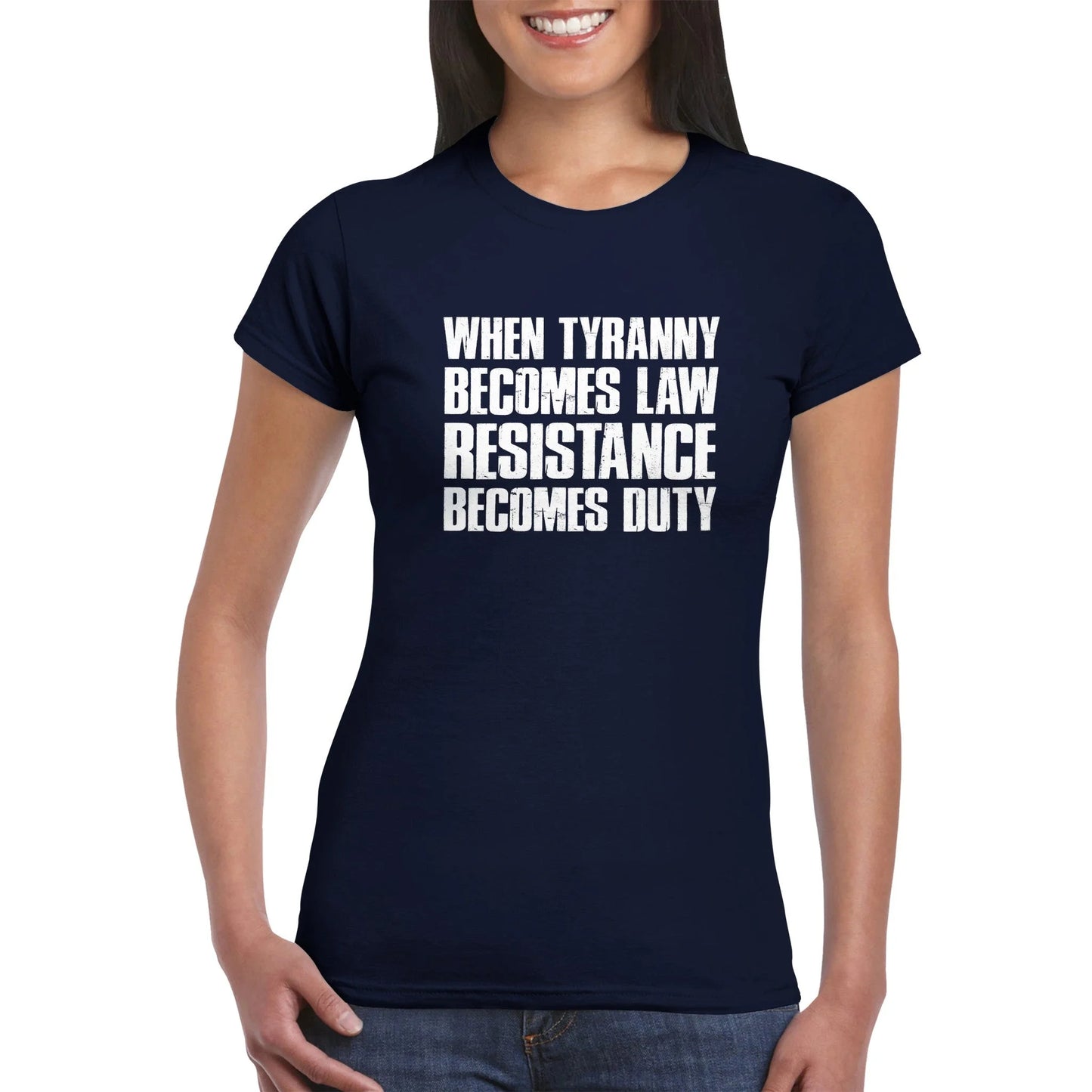 When Tyranny Becomes Law... Women's T-Shirt