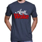 Anti Woke T-Shirt Wide Awake Clothing