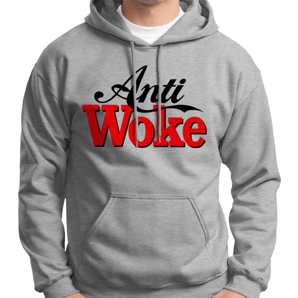 Anti Woke Hoodie Wide Awake Clothing