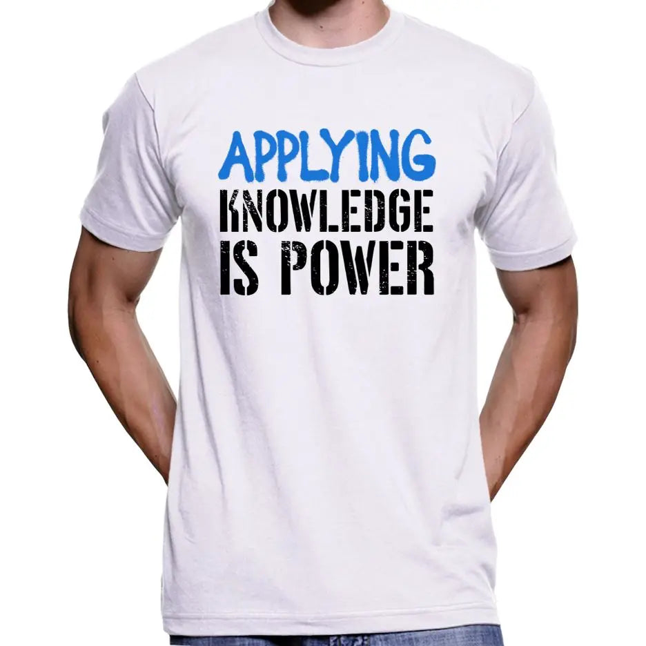 Applying Knowledge Is Power T-Shirt Wide Awake Clothing