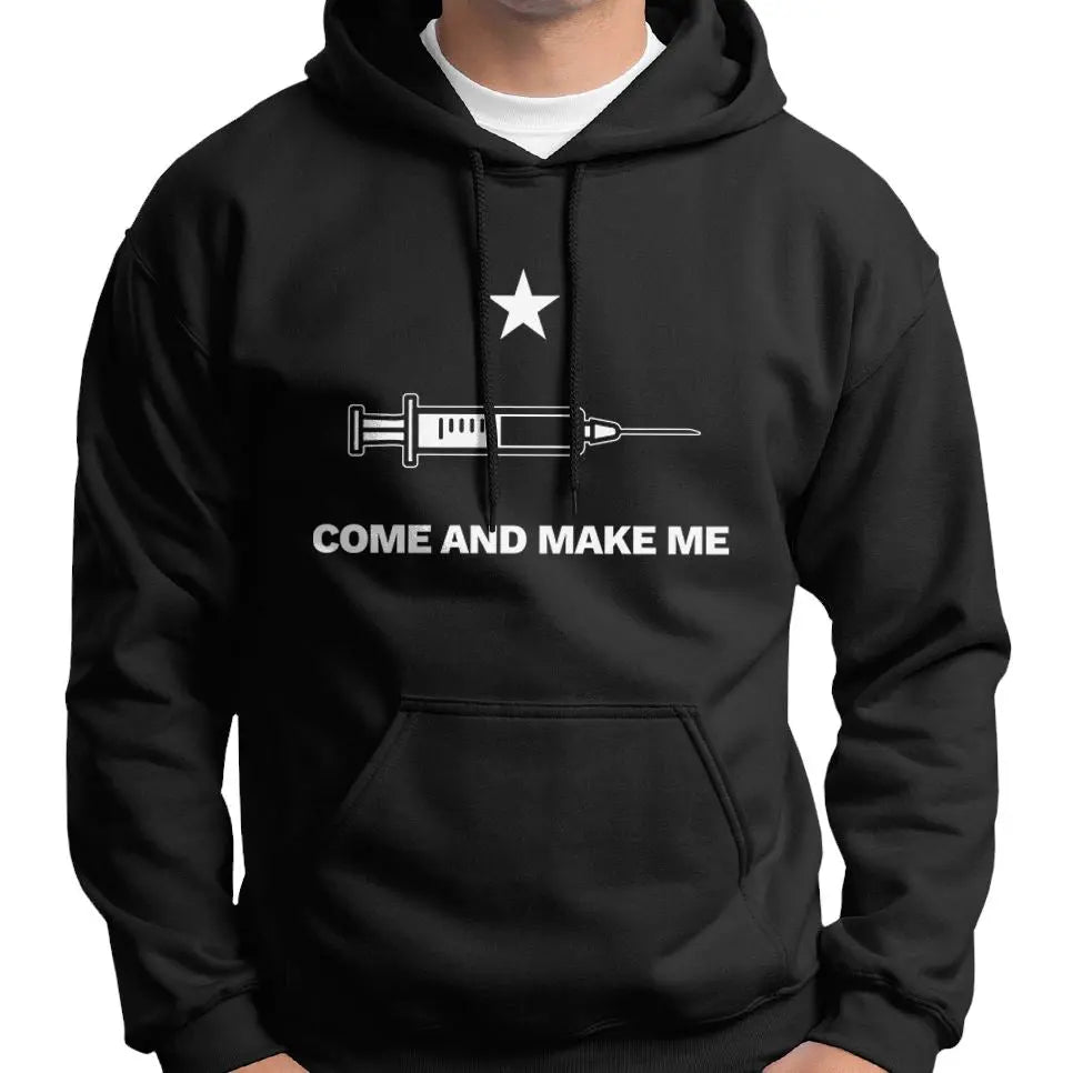 "Come And Make Me" Anti Covid Vaccine Hoodie Wide Awake Clothing