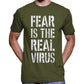 "Fear Is The Real Virus" T-Shirt Wide Awake Clothing