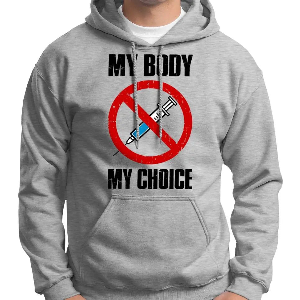 "My Body, My Choice" Anti Covid Vaccine Hoodie Wide Awake Clothing