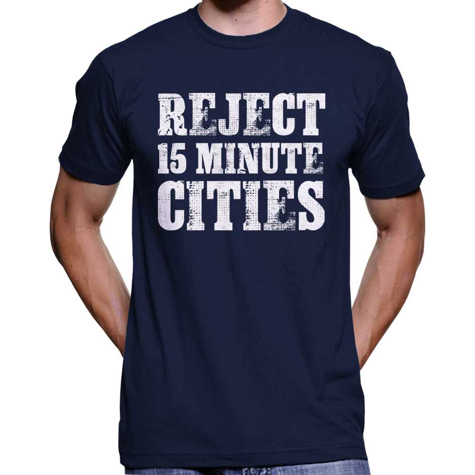 "Reject 15 Minute Cities" T-Shirt Wide Awake Clothing
