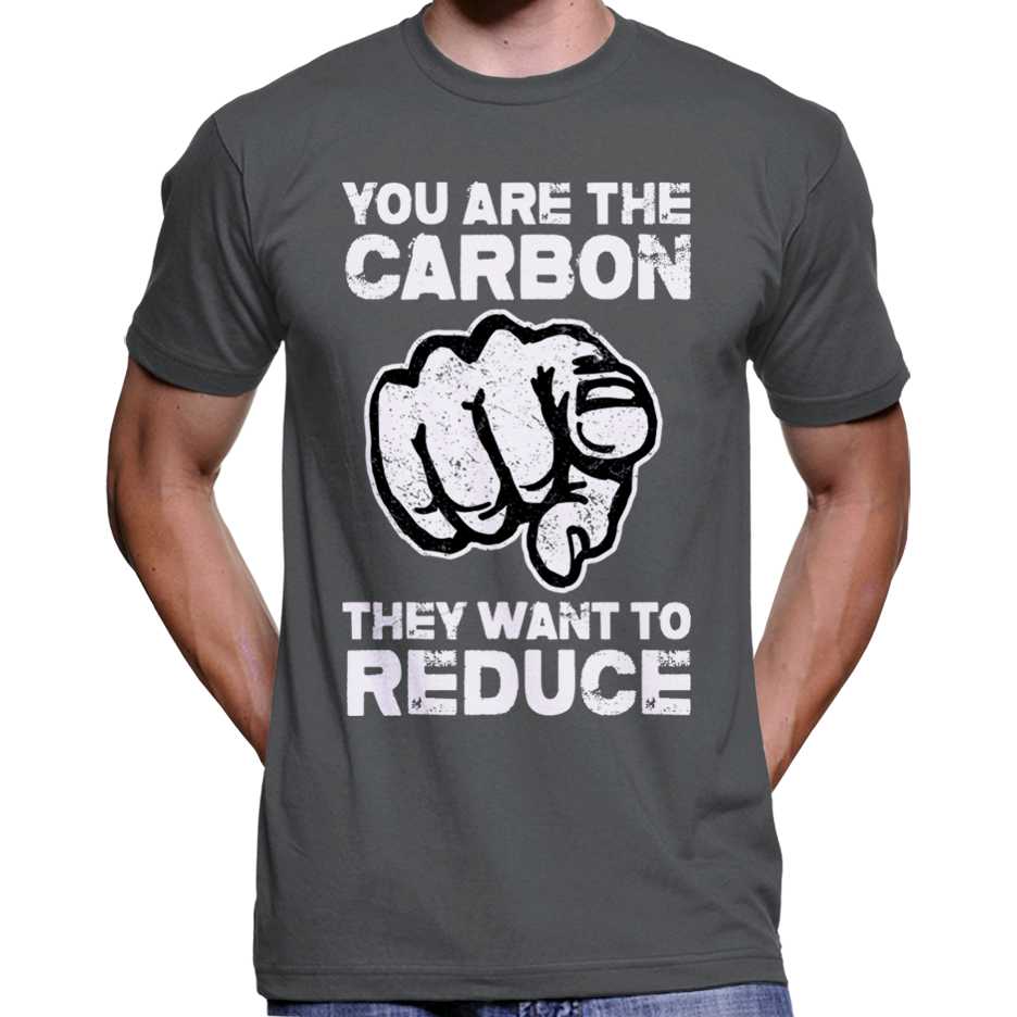"You Are The Carbon They Want To Reduce" T-Shirt Wide Awake Clothing